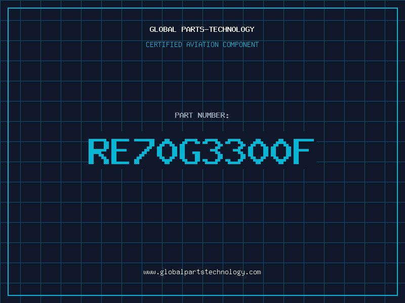 Aviation Part RE70G3300F