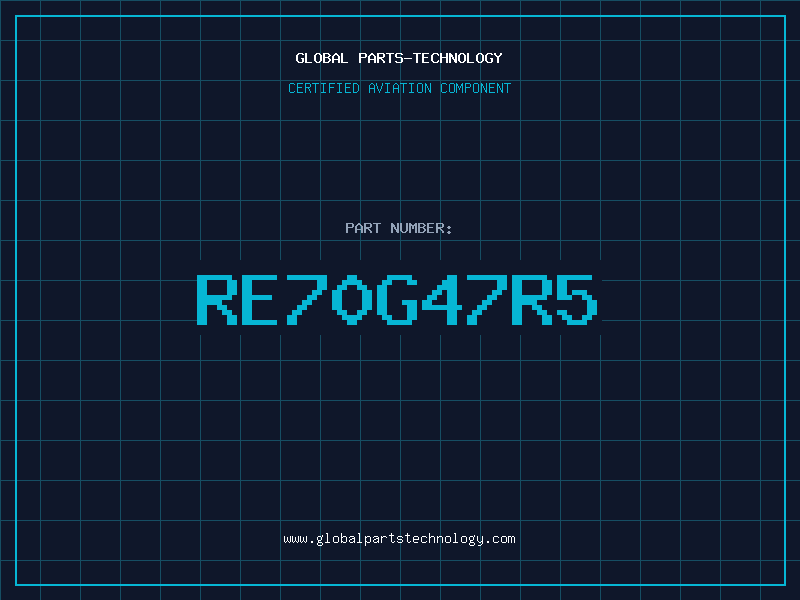 Aviation Part RE70G47R5