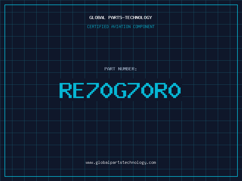 Aviation Part RE70G70R0