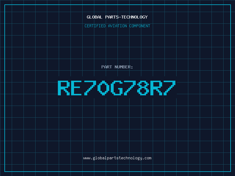 Aviation Part RE70G78R7