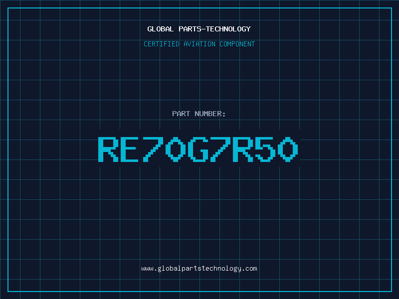 Aviation Part RE70G7R50