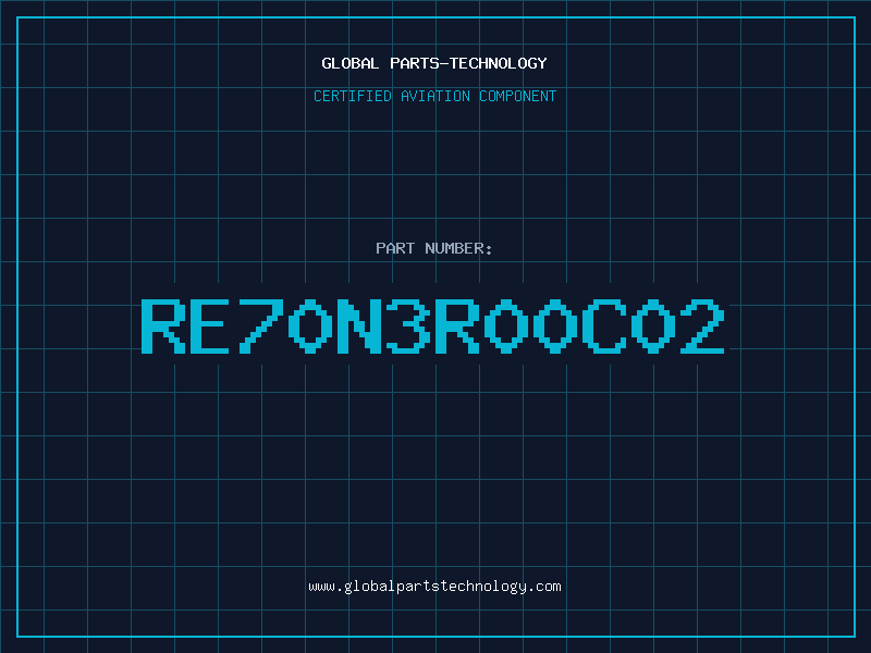 Aviation Part RE70N3R00C02