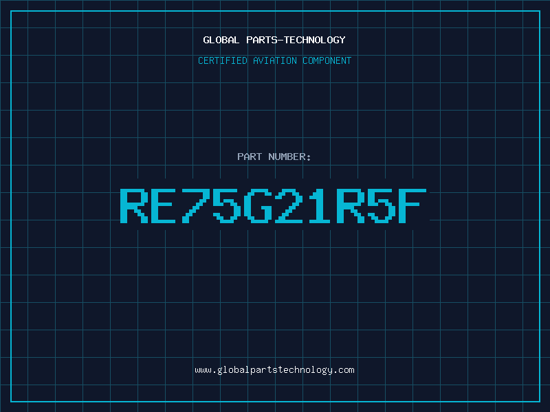 Aviation Part RE75G21R5F