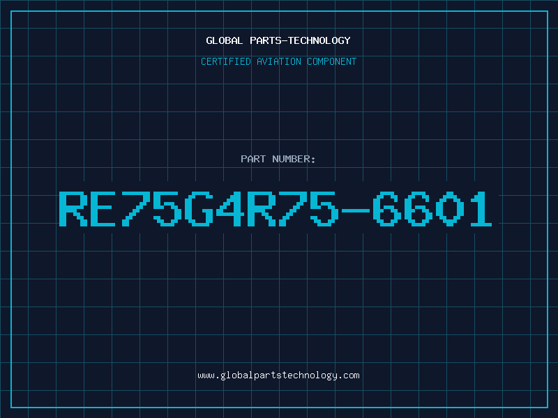 Aviation Part RE75G4R75-6601