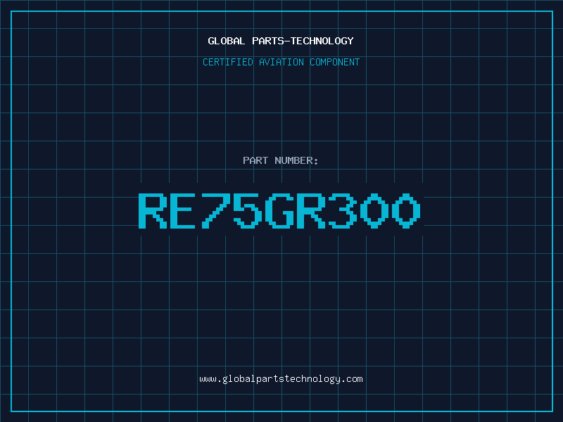 Aviation Part RE75GR300