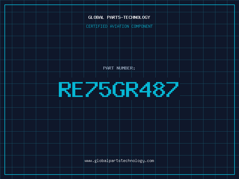 Aviation Part RE75GR487