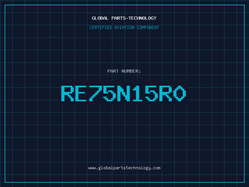Aviation Part RE75N15R0