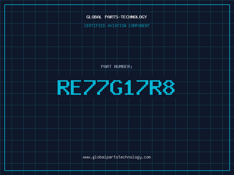 Aviation Part RE77G17R8