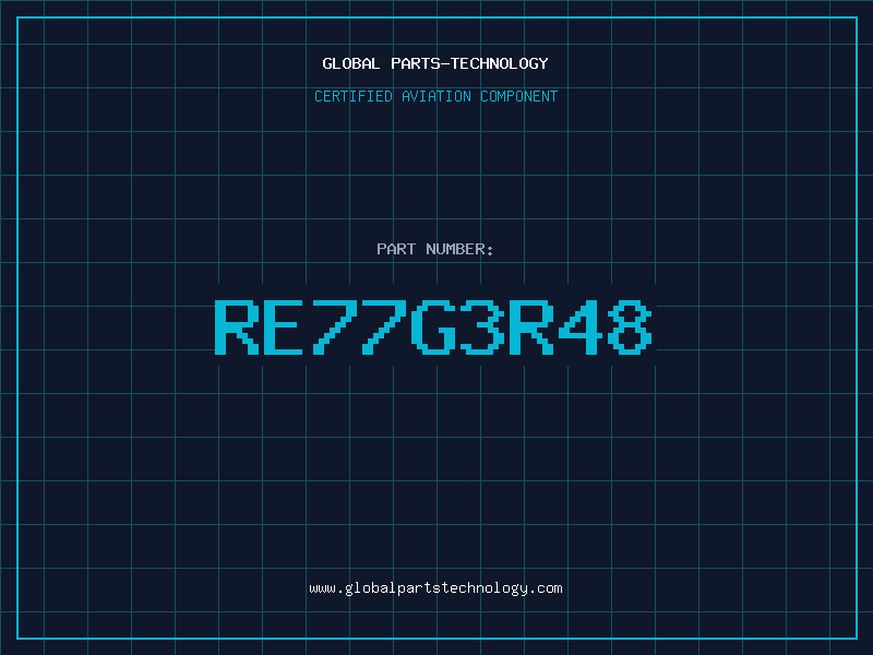 Aviation Part RE77G3R48