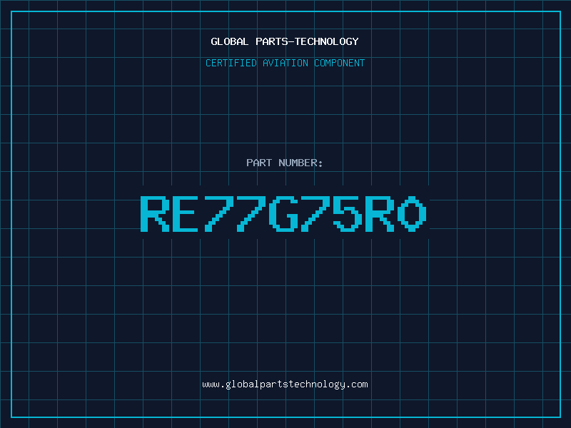 Aviation Part RE77G75R0