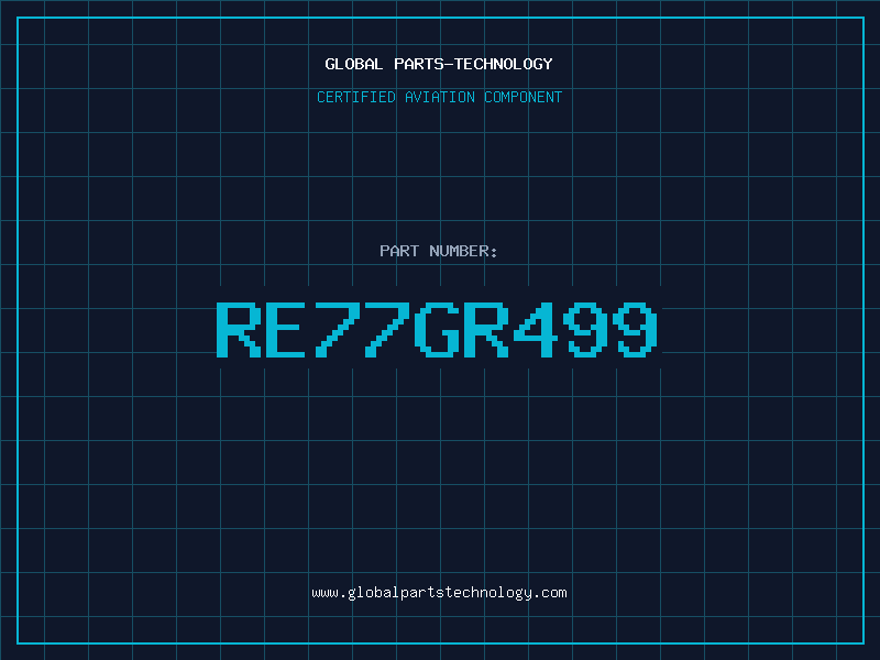 Aviation Part RE77GR499