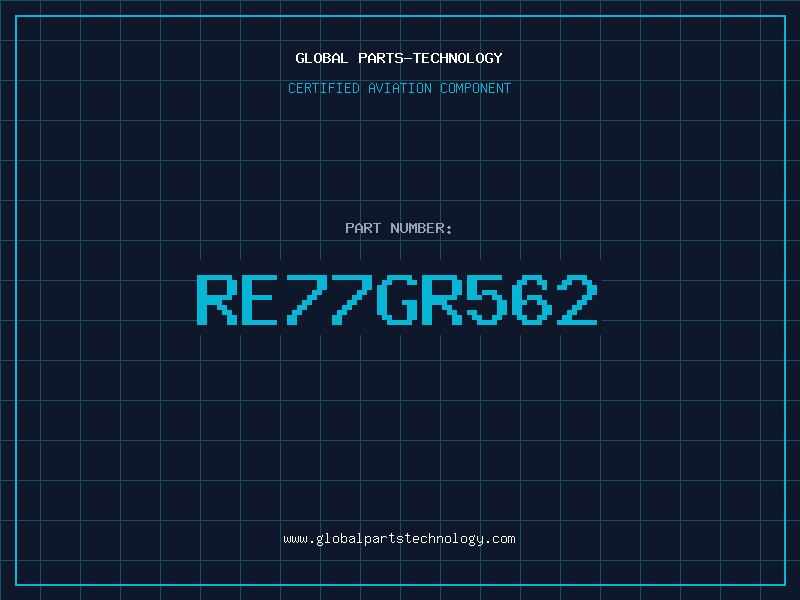 Aviation Part RE77GR562
