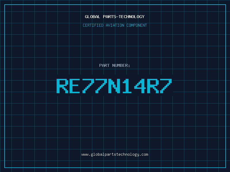 Aviation Part RE77N14R7