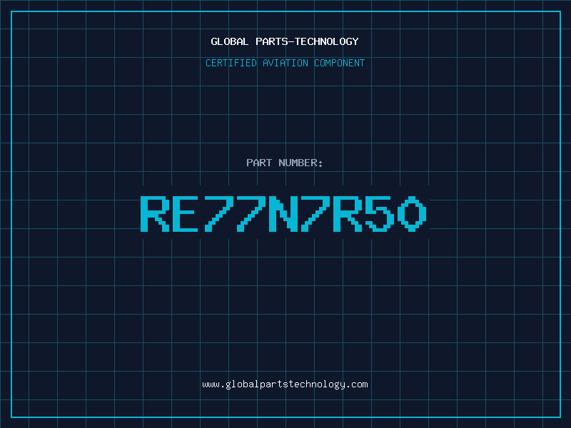 Aviation Part RE77N7R50