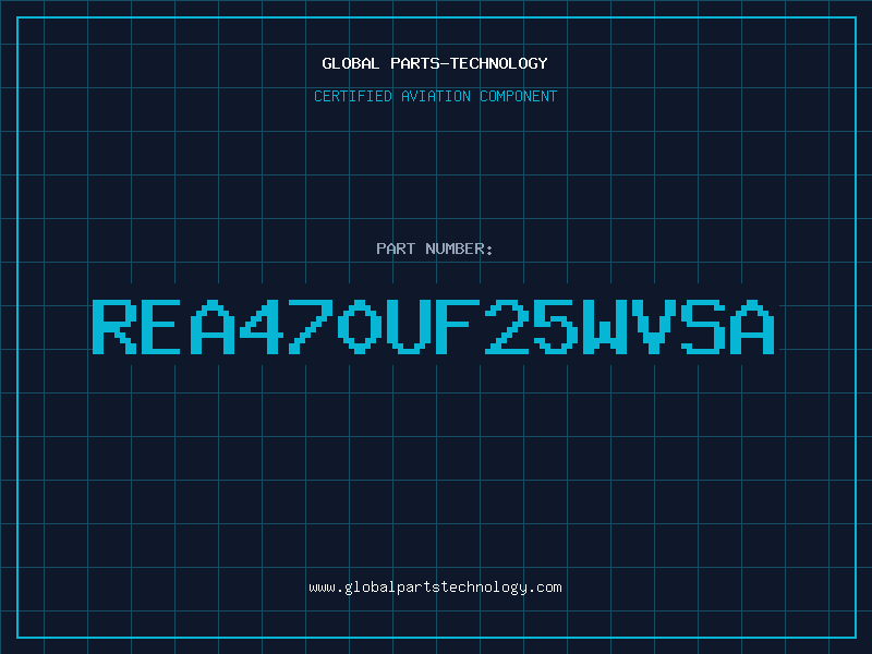 Aviation Part REA470UF25WVSA