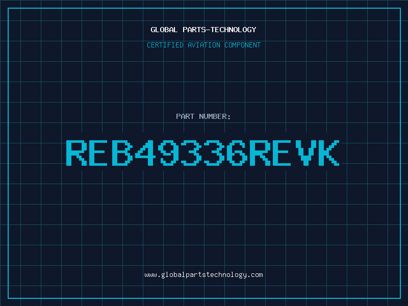 Aviation Part REB49336REVK