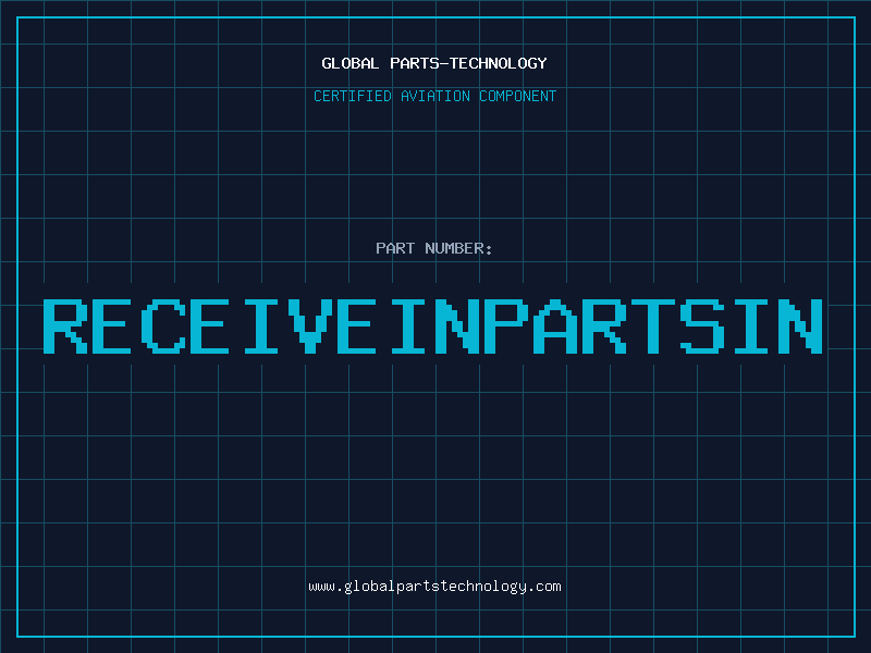 Aviation Part RECEIVEINPARTSIN