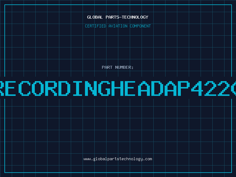Aviation Part RECORDINGHEADAP4220