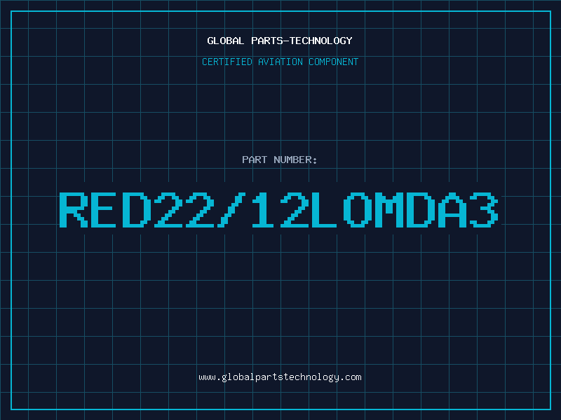 Aviation Part RED22/12LOMDA3