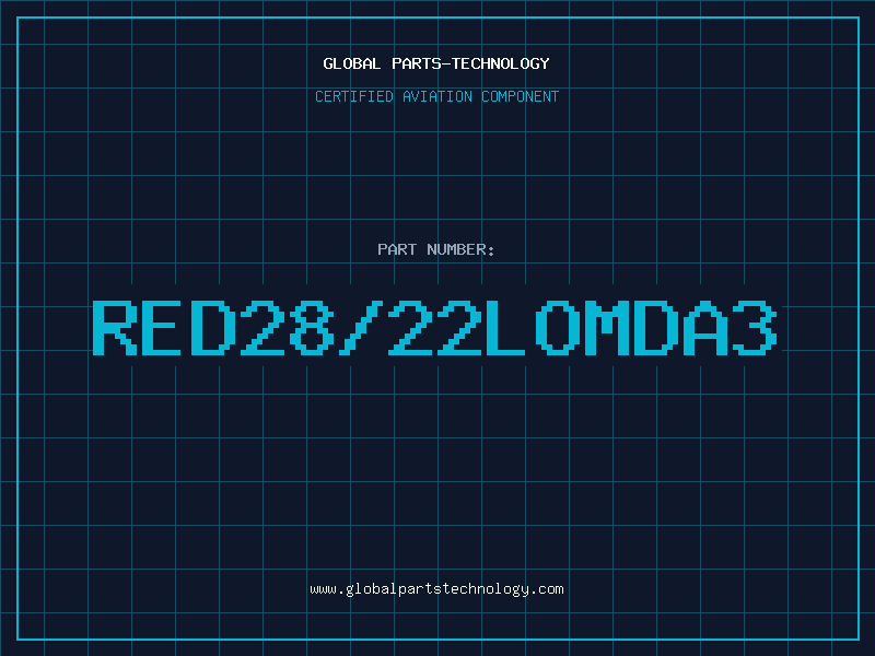Aviation Part RED28/22LOMDA3