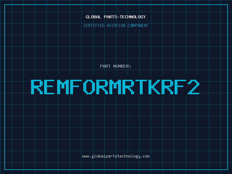 Aviation Part REMFORMRTKRF2