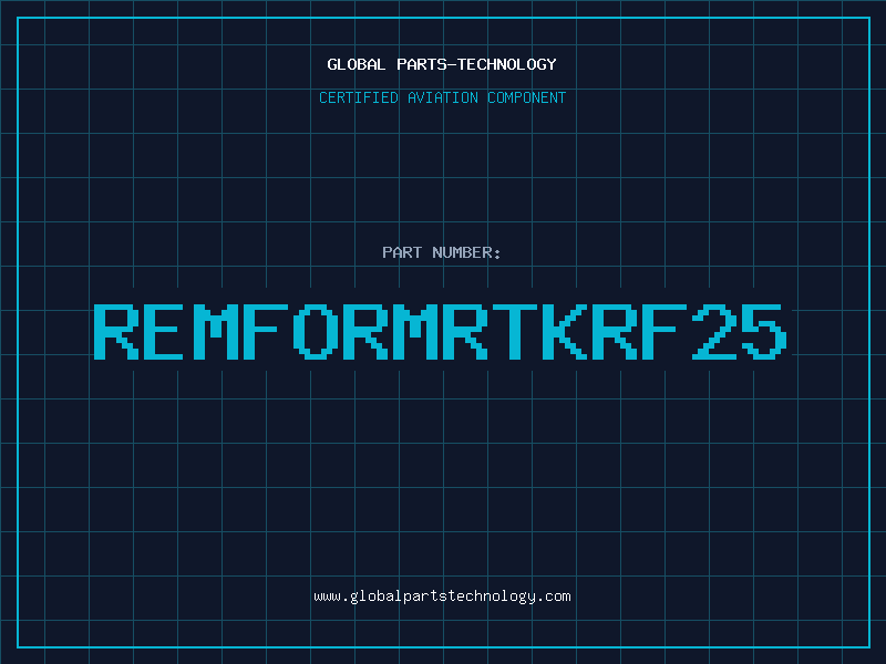 Aviation Part REMFORMRTKRF25