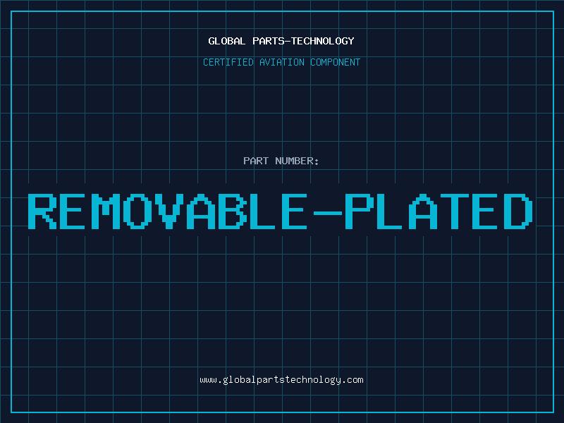 Aviation Part REMOVABLE-PLATED