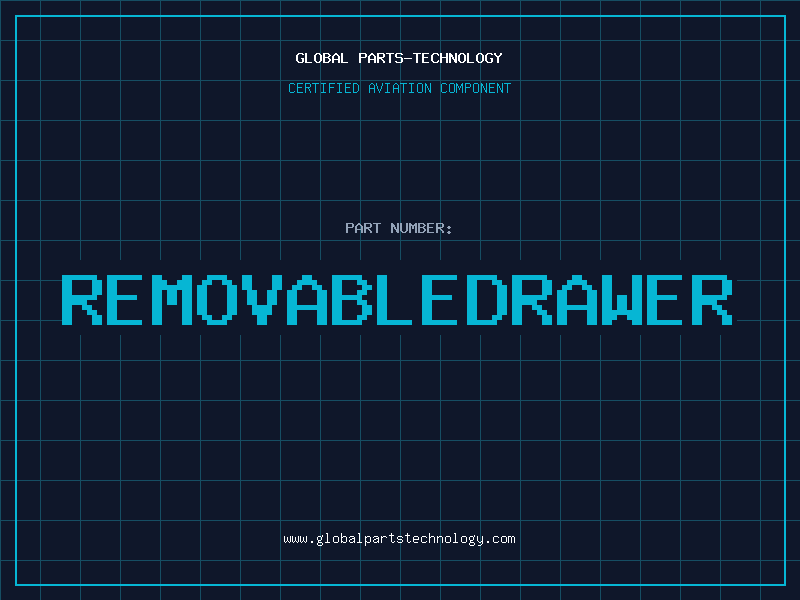 Aviation Part REMOVABLEDRAWER