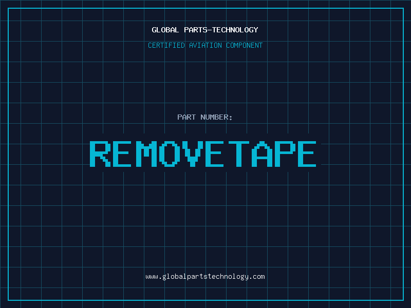 Aviation Part REMOVETAPE