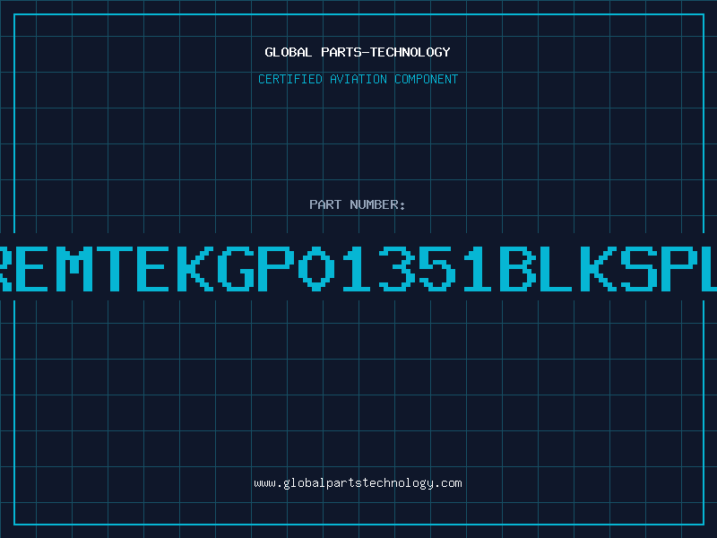Aviation Part REMTEKGP01351BLKSPL