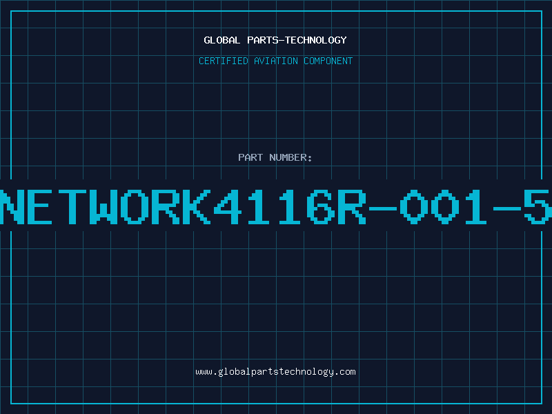 Aviation Part RES/NETWORK4116R-001-56190