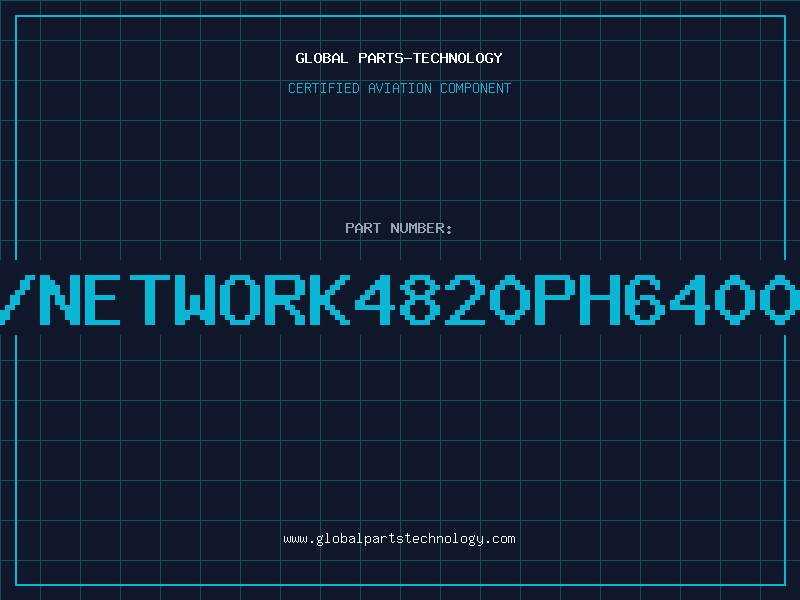 Aviation Part RES/NETWORK4820PH6400095