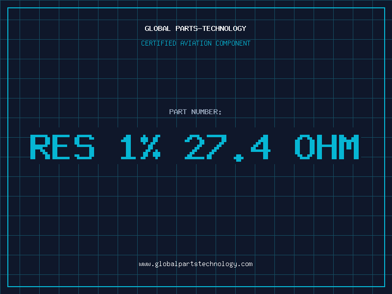 Aviation Part RES 1% 27.4 OHM