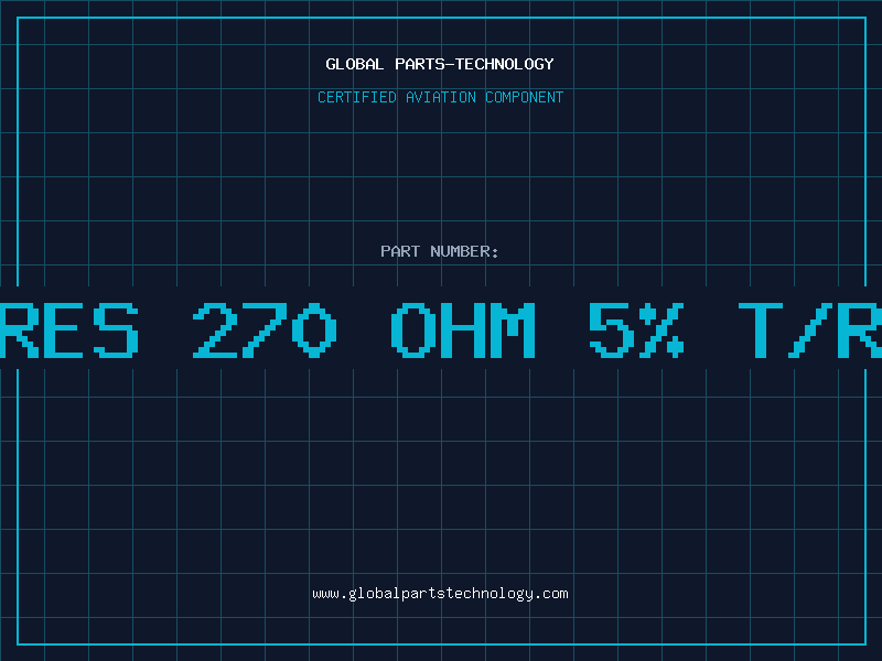Aviation Part RES 270 OHM 5% T/R