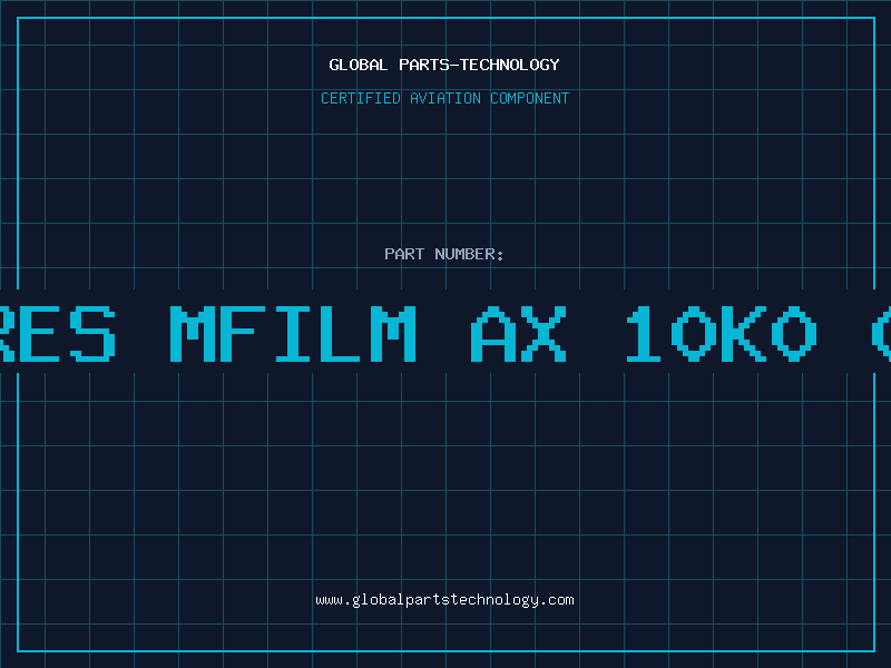 Aviation Part RES MFILM AX 10K0 0