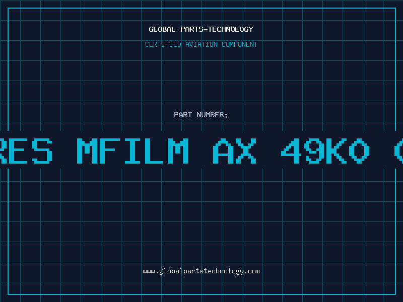 Aviation Part RES MFILM AX 49K0 0