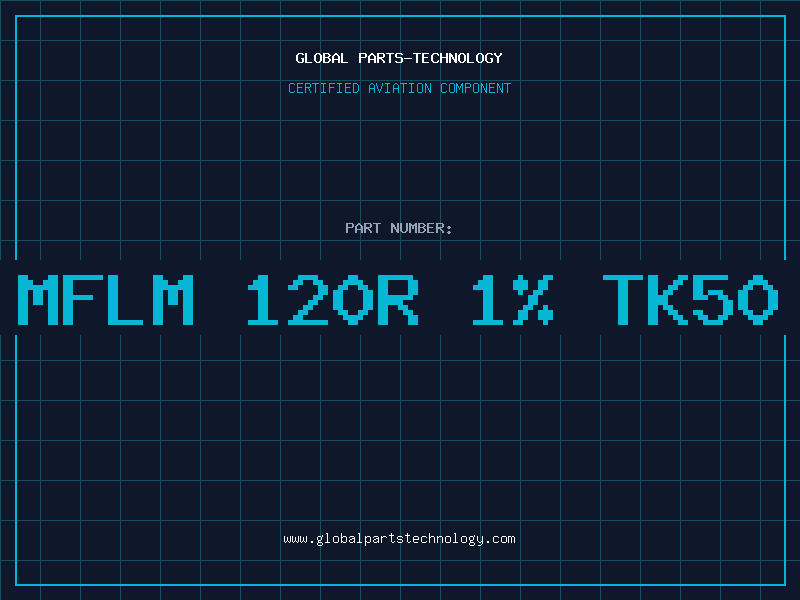 Aviation Part RES MFLM 120R 1% TK50 TR2