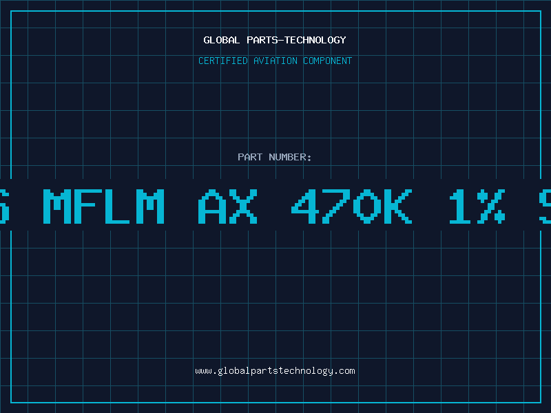 Aviation Part RES MFLM AX 470K 1% SPE