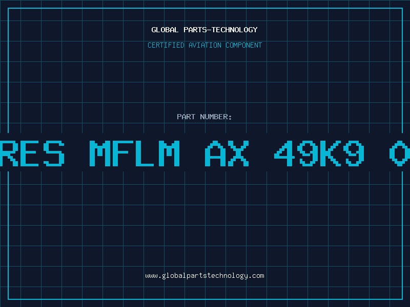 Aviation Part RES MFLM AX 49K9 0