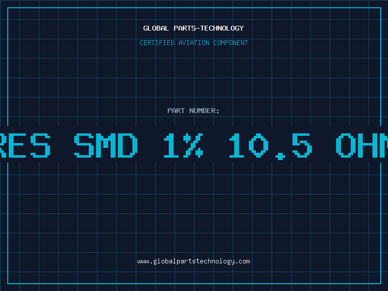 Aviation Part RES SMD 1% 10.5 OHM