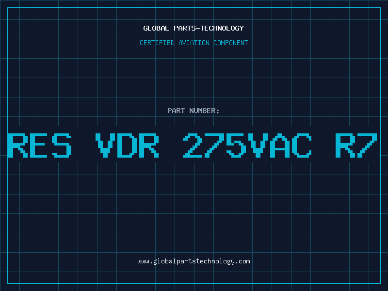 Aviation Part RES VDR 275VAC R7