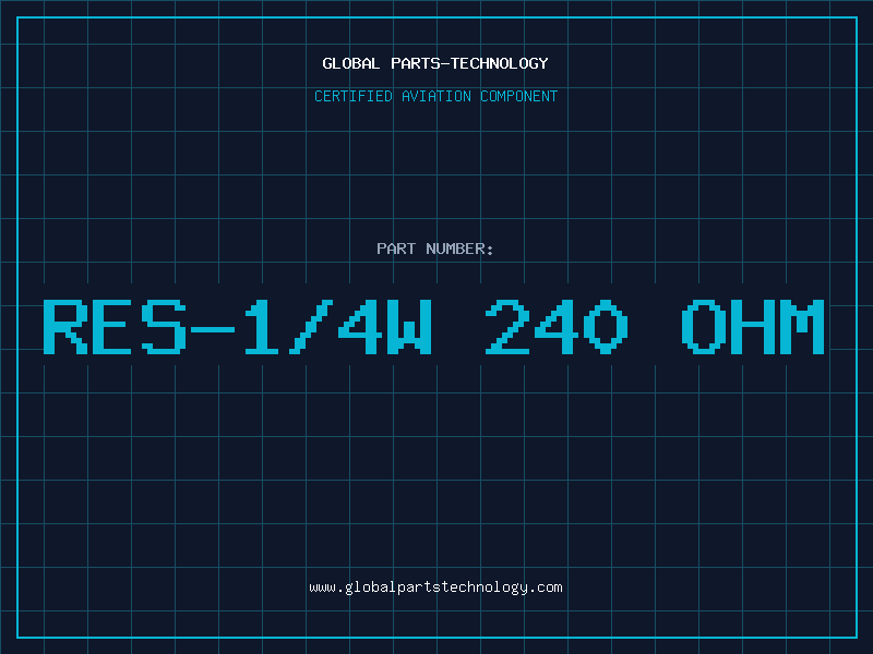 Aviation Part RES-1/4W 240 OHM