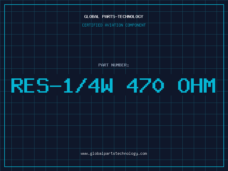 Aviation Part RES-1/4W 470 OHM