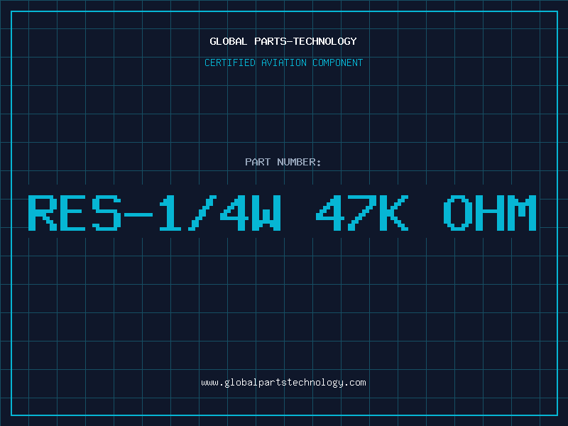 Aviation Part RES-1/4W 47K OHM
