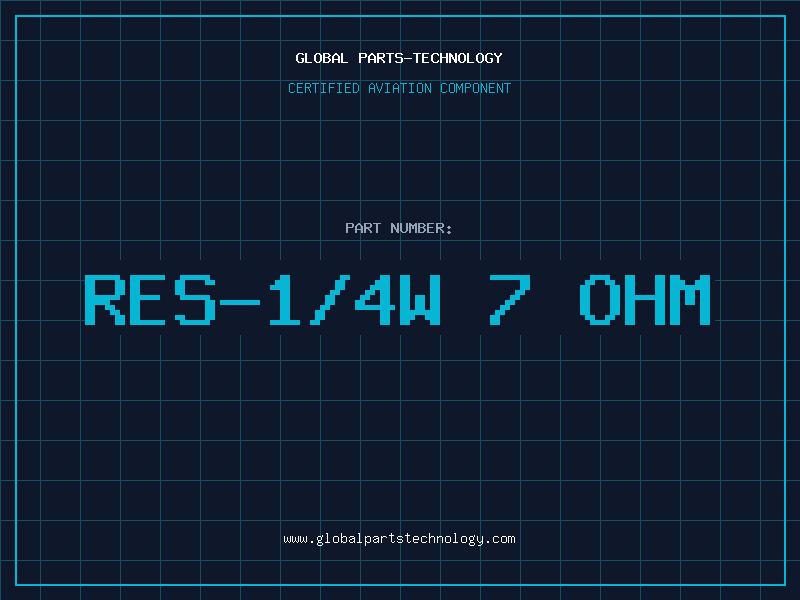 Aviation Part RES-1/4W 7 OHM