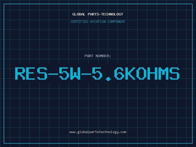 Aviation Part RES-5W-5.6KOHMS