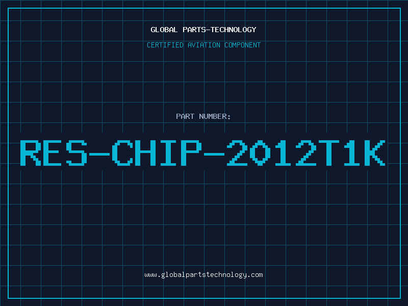 Aviation Part RES-CHIP-2012T1K