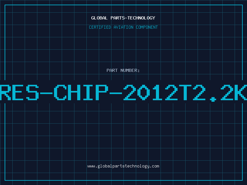 Aviation Part RES-CHIP-2012T2.2K