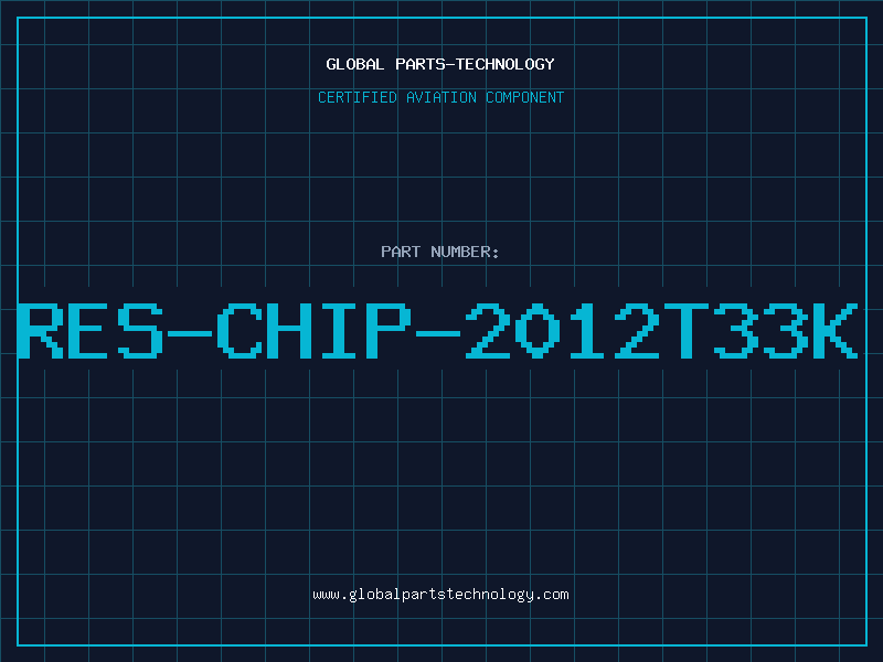 Aviation Part RES-CHIP-2012T33K