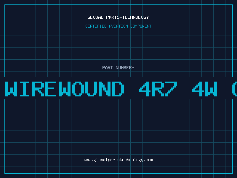 Aviation Part RES. WIREWOUND 4R7 4W CERAM